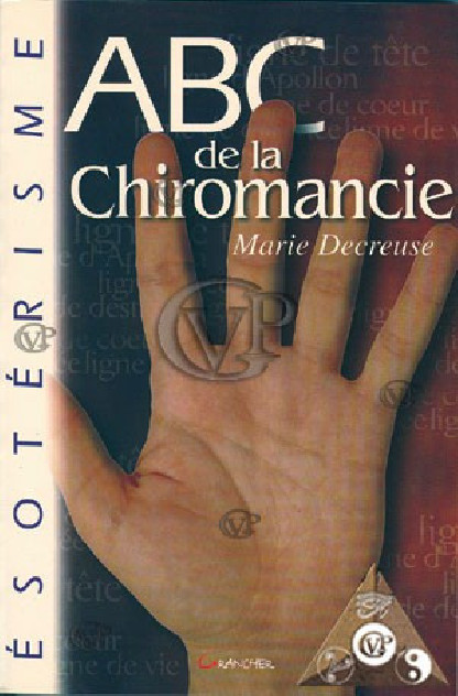 La chiromancie et ses mystères La chiromancie et ses mystères